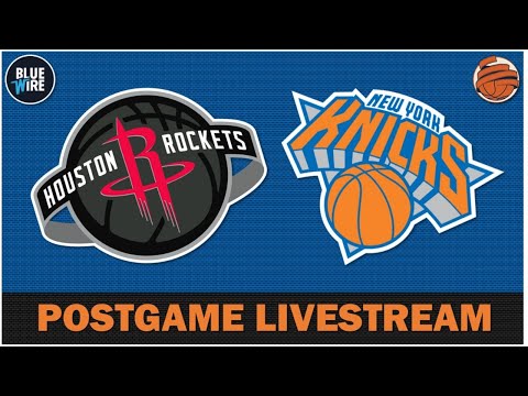 POSTGAME LIVESTREAM | Knicks vs Rockets - Recap & Reaction