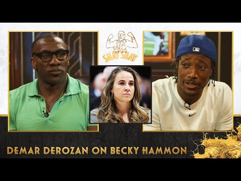 DeMar DeRozan says Becky Hammon will get a shot at becoming a head coach in the NBA | CLUB SHAY SHAY